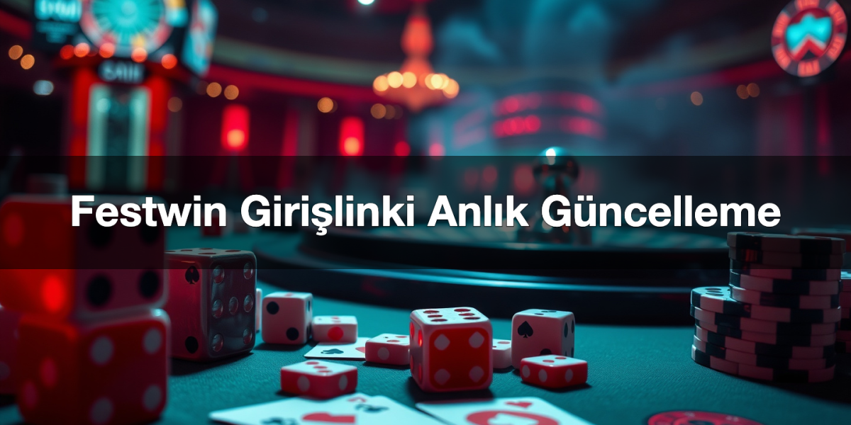 festwin giri linki anl k g ncelleme 1779879952420